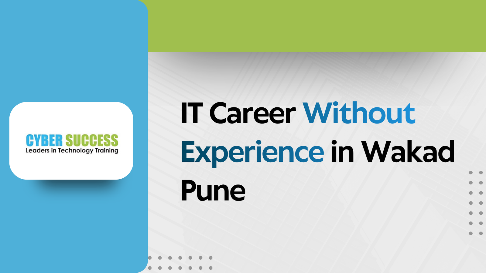 IT Career Without Experience in Wakad Pune